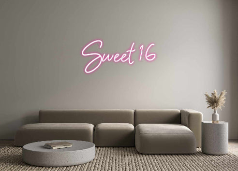 Custom Neon: Sweet 16