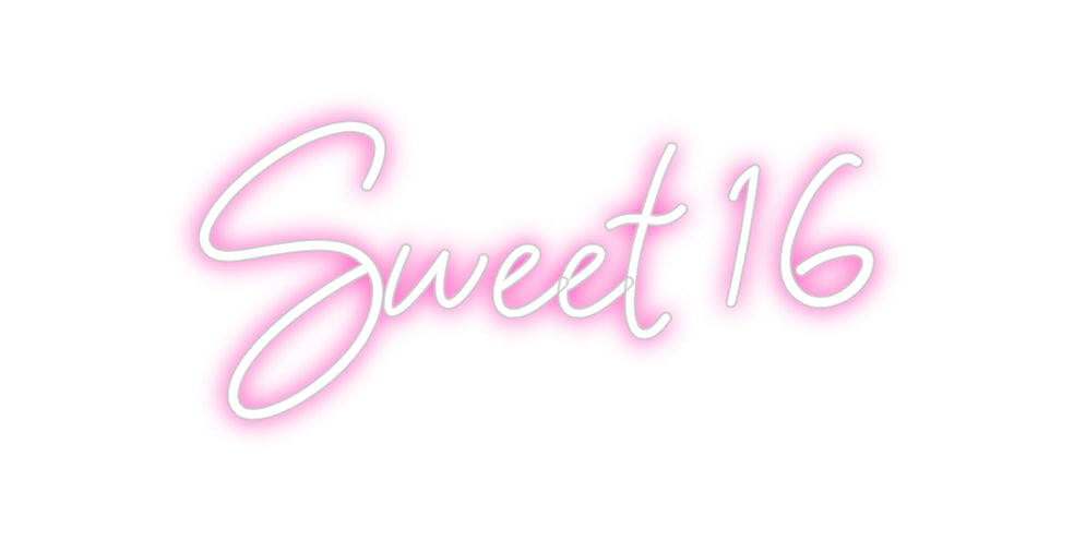 Custom Neon: Sweet 16