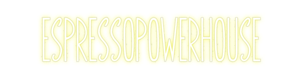 Custom Neon: EspressoPower...